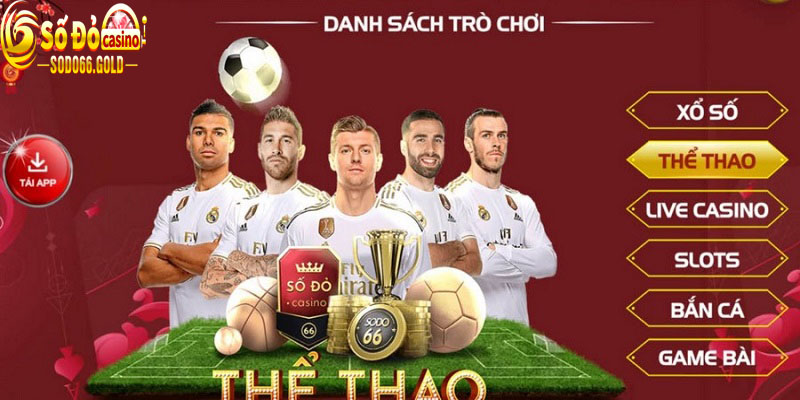 Tổng hợp các sản phẩm cá cược tại sảnh thể thao sodo66